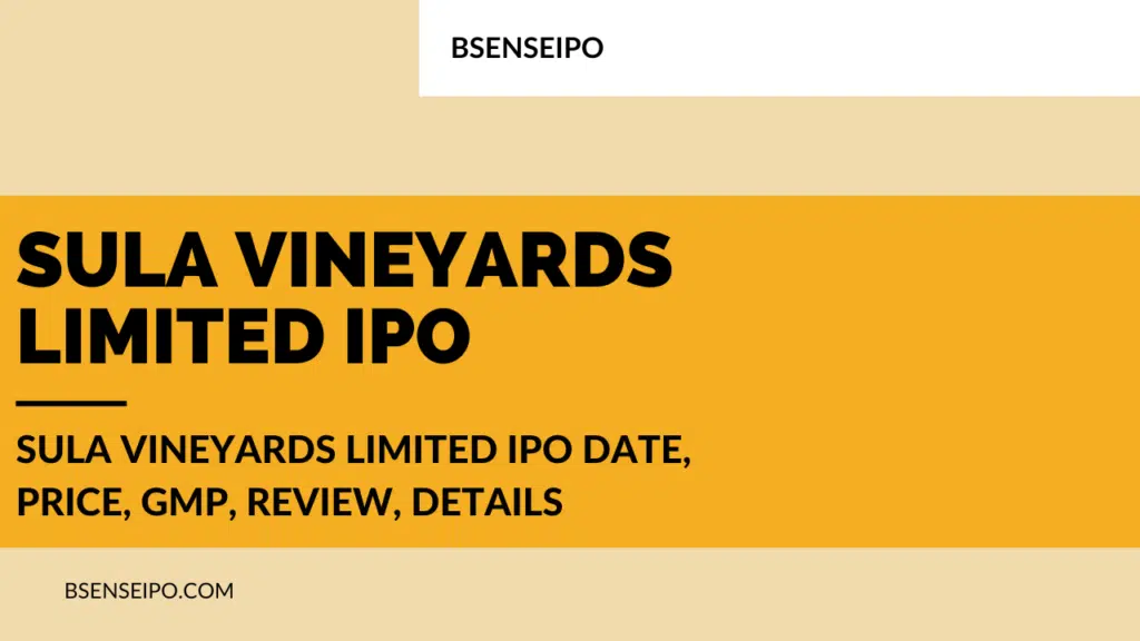 Sula Vineyards Limited IPO