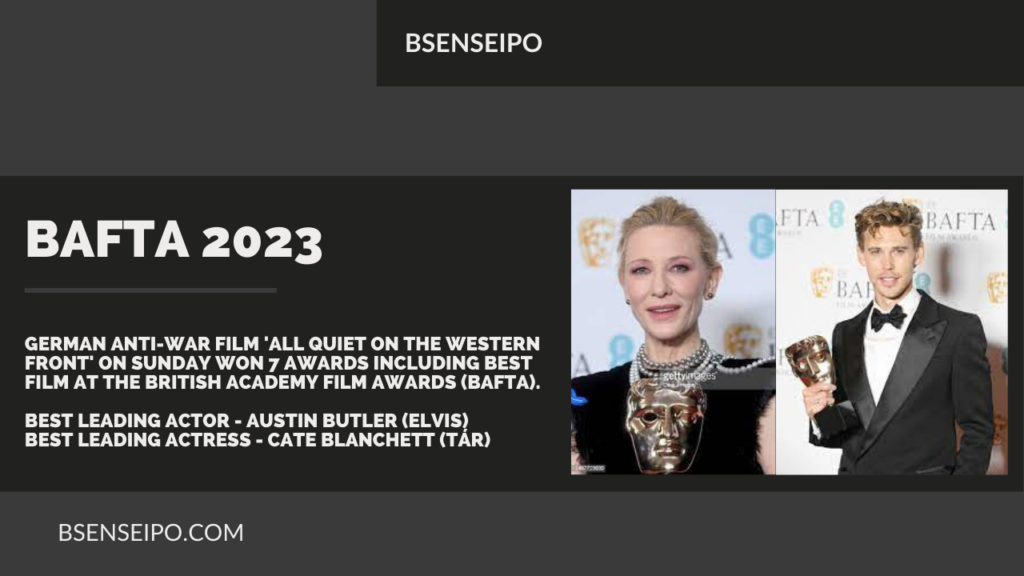 BAFTA 2023 Edvard Berger receives the Best Director award. Austin Butler won Best Male Actor and Cate Blanchett won Best Female Actor.
