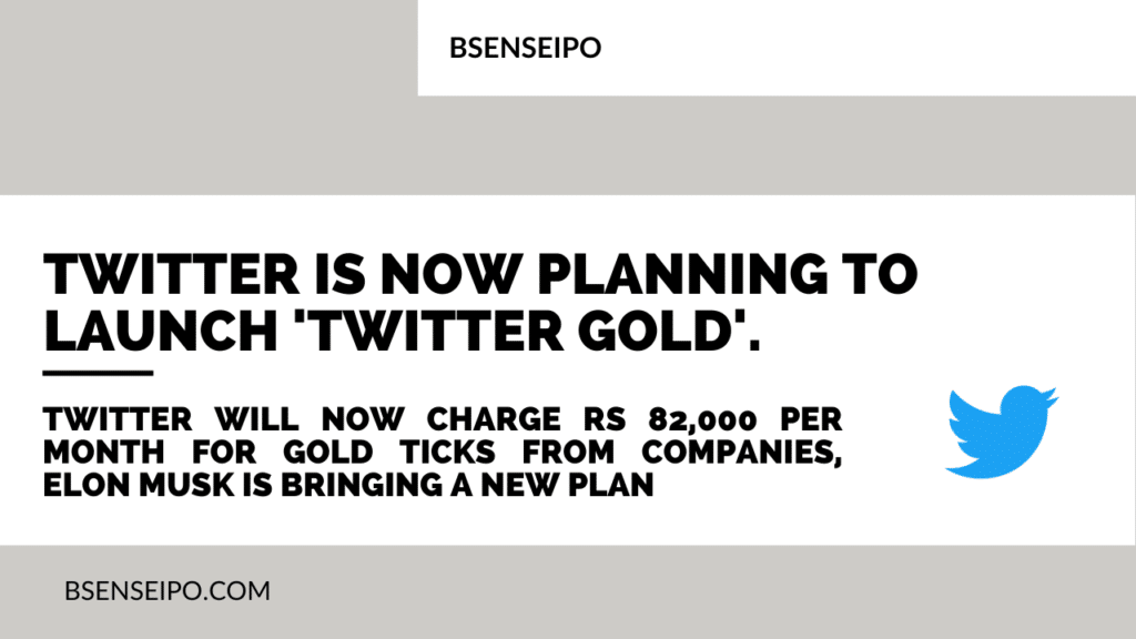 Twitter is now planning to launch 'Twitter Gold'.