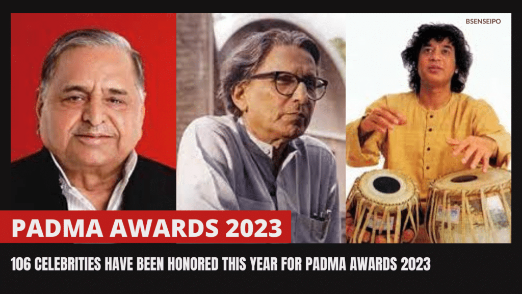 106 celebrities have been honored this year for Padma Awards 2023 Winners
