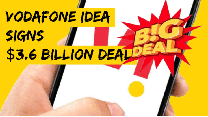 Vodafone Idea signs $3.6 billion deal with Nokia, Ericsson and Samsung