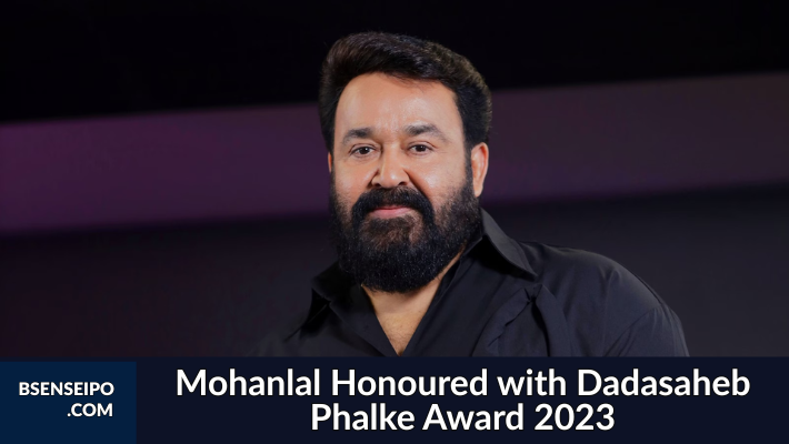 Mohanlal Honoured with Dadasaheb Phalke Award 2023