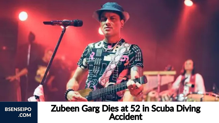 Zubeen Garg Dies at 52 in Scuba Diving Accident