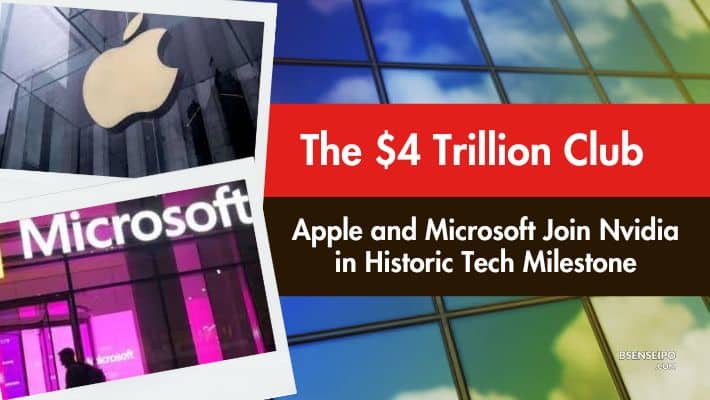 Apple & Microsoft Hit $4 Trillion Cap
