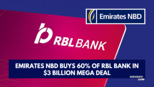 Emirates NBD Buys 60% of RBL Bank in $3 Billion Mega Deal