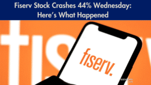 Fiserv Stock Crashes 44% Wednesday Here’s What Happened