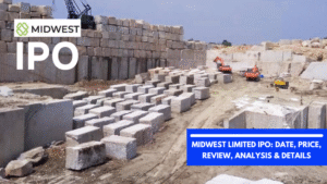 Midwest Limited IPO Date, Price, Review, Analysis & Details