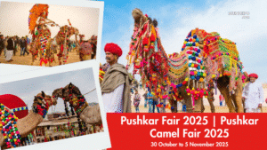 Pushkar Fair 2025 Dates, full schedule & Ultimate Travel Guide Pushkar Mela