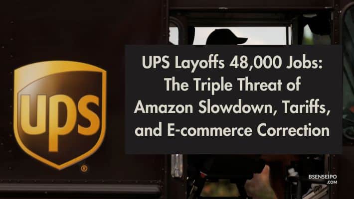 UPS Layoffs 48,000 Jobs The Triple Threat of Amazon Slowdown, Tariffs, and E-commerce Correction