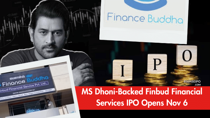 MS Dhoni-Backed Finbud Financial Services IPO Opens Nov 6