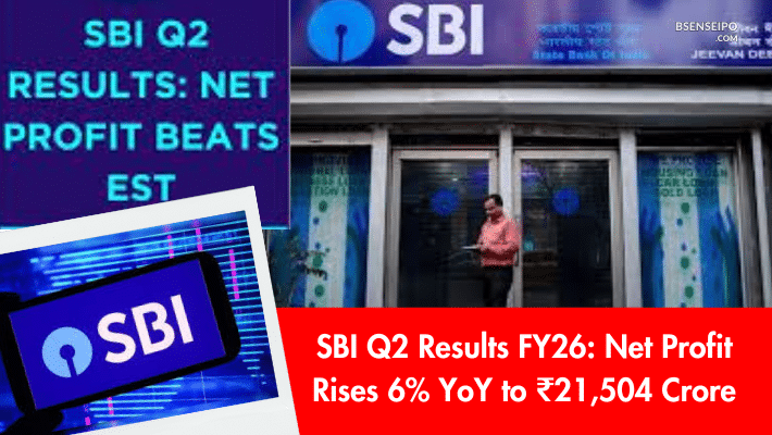 SBI Q2 Results FY26 Profit Rises 6% YoY to ₹21,504 Crore; Asset Quality Remains Strong