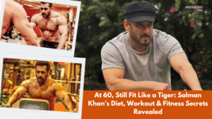 At 60, Still Fit Like a Tiger Salman Khan’s Diet, Workout & Fitness Secrets Revealed