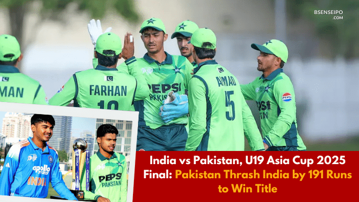India vs Pakistan, U19 Asia Cup 2025 Final Pakistan Thrash India by 191 Runs to Win Title