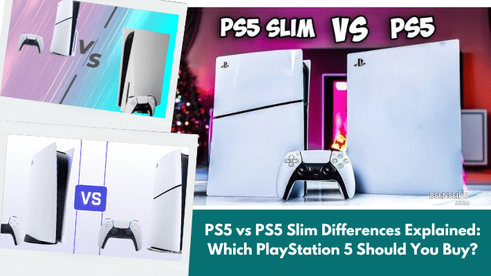 PS5 vs PS5 Slim Differences Explained Which PlayStation 5 Should You Buy