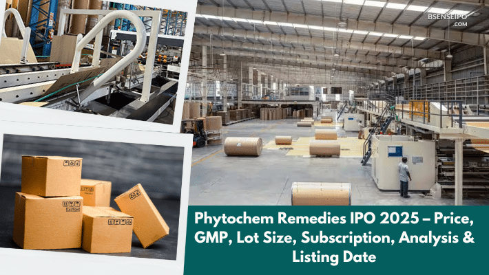 Phytochem Remedies IPO 2025 – Price, GMP, Lot Size, Subscription, Analysis & Listing Date