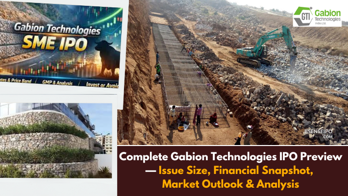 Complete Gabion Technologies IPO Preview — Issue Size, Financial Snapshot, Market Outlook & Analysis