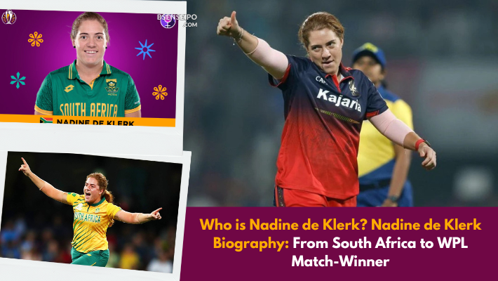 Who is Nadine de Klerk Nadine de Klerk Biography From South Africa to WPL Match-Winner